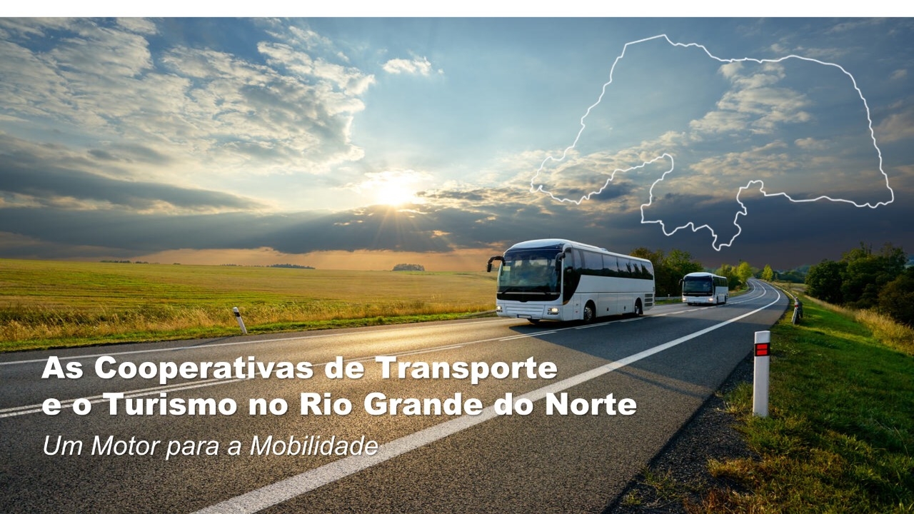 As Cooperativas de Transporte e o Turismo no Rio Grande do Norte: Um Motor para a Mobilidade